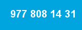 977 808 14 31